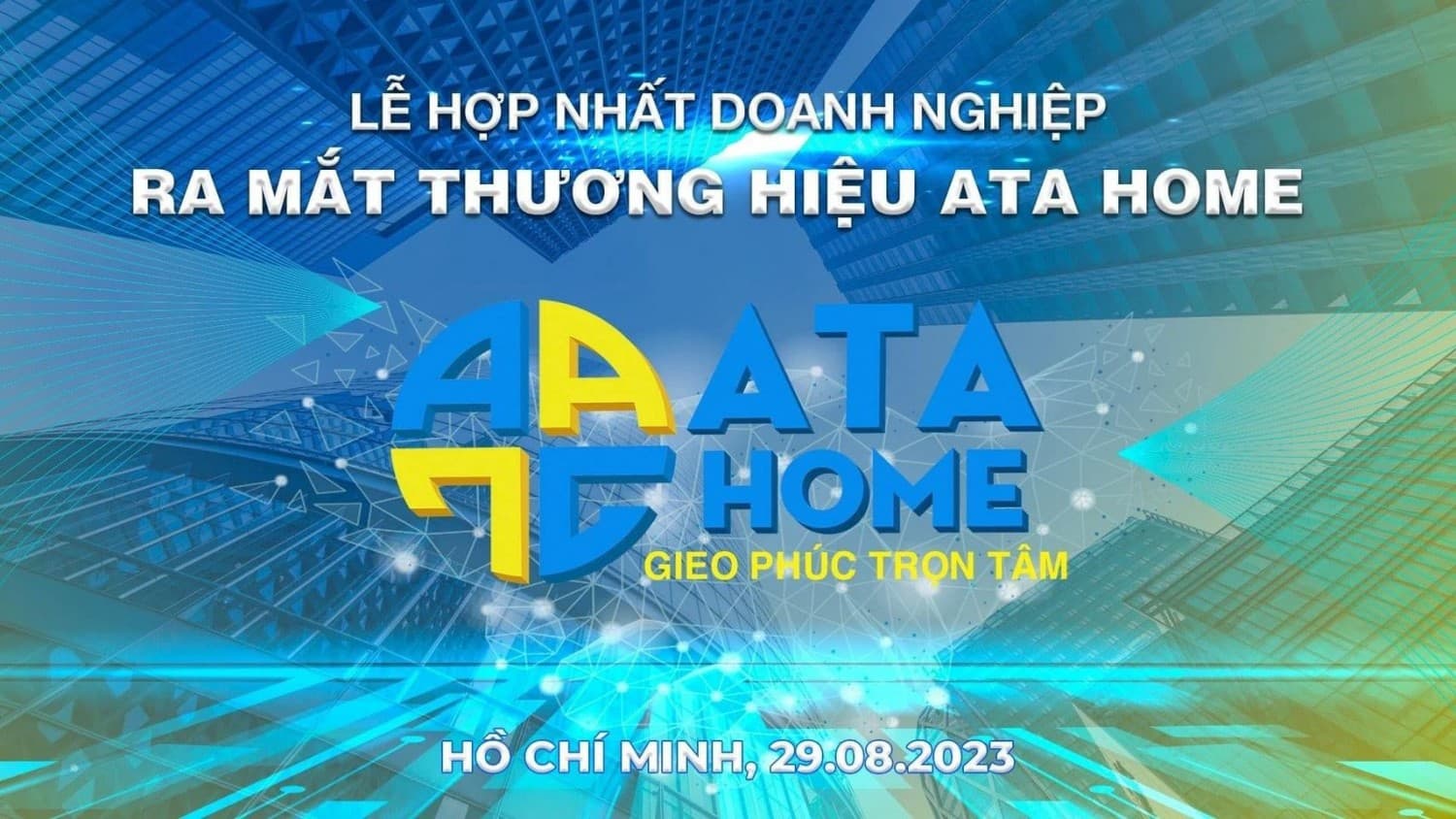 Lễ Hợp Nhất Doanh Nghiệp & Ra Mắt Thương Hiệu ATA HOME